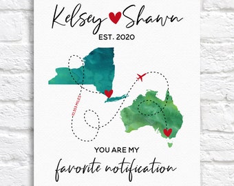 Long Distance Relationship - You Are My Favorite Notification Maps, Personalized Maps for Couple in Long Distance, Boyfriend Girlfriend