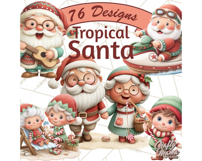 May include: Digital art featuring a collection of whimsical Santa Claus and elf designs in a tropical theme. The image includes Santa playing a ukulele, riding a boat, and with elves on a beach. Text reads "76 Designs Tropical Santa."