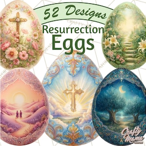 May include: A collection of six decorative Easter eggs with various designs. The eggs feature floral, landscape, and religious imagery, including crosses and scenic paths. The text "52 Designs Resurrection Eggs" is displayed above the eggs.