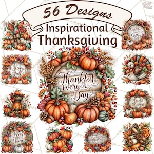 May include: A digital collection of 56 Inspirational Thanksgiving designs featuring pumpkins, autumn leaves, wheat, pinecones, and berries. The central graphic displays the text Thankful Every Day surrounded by seasonal harvest elements and foliage.