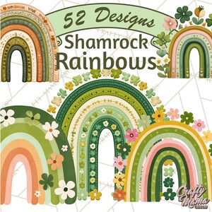 May include: Digital art featuring several rainbow designs with shamrock and floral accents. The image includes text that reads "52 Designs Shamrock Rainbows". The rainbows are in shades of green, orange, yellow, and pink, with decorative stitching and floral elements.