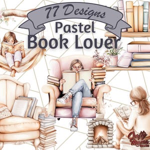 Op de afbeelding: 77 pastelkleurige ontwerpen voor boekenliefhebbers met illustraties van mensen die lezen in verschillende omgevingen, waaronder een hangmat, een stoel en bij een open haard. De ontwerpen zijn perfect voor scrapbooking, kaartmaken en andere knutselwerkzaamheden.