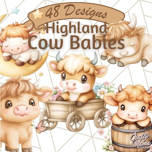 May include: 48 designs of Highland Cow Babies.  Cute cartoon illustrations of Highland Cows in various poses, including sleeping, sitting, and riding in a wagon.  The illustrations are in a watercolor style with soft colors and details.