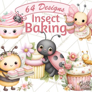 May include: A digital illustration of insect-themed baking designs. The image showcases cupcakes, a teacup, and pastries, adorned with charming insect characters such as ladybirds, bees, and butterflies. The text "64 Designs Insect Baking" is displayed at the top.