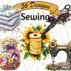 May include: A digital illustration of 56 sewing designs featuring a sewing machine, a spool of thread, sunflowers, and a jar of buttons. The text "56 Designs Sewing" is displayed in a yellow banner.
