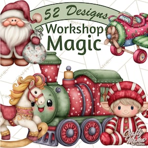 Puede incluir: Ilustración digital con temática navideña que presenta a Papá Noel, un avión de juguete, un tren, un caballito balancín y un elfo. Los colores principales son rojo, verde y blanco. El texto dice "52 Designs Workshop Magic" y "Crafty Mama".