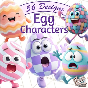 May include: An image featuring five cartoon egg characters with expressive faces and limbs. The eggs are decorated with various patterns and colors, including stripes, checks, and mosaic designs. Text reads "56 Designs Egg Characters".