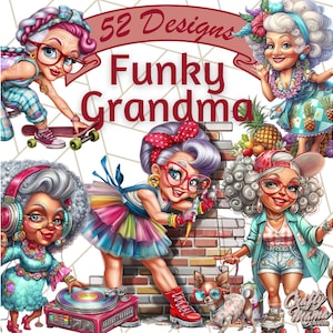 52 Wild Grandma Clipart PNGs, Funny Old Lady Clip Art, Quirky Granny Illustrations, Cartoon Senior Woman PNG, Funky Retired Character