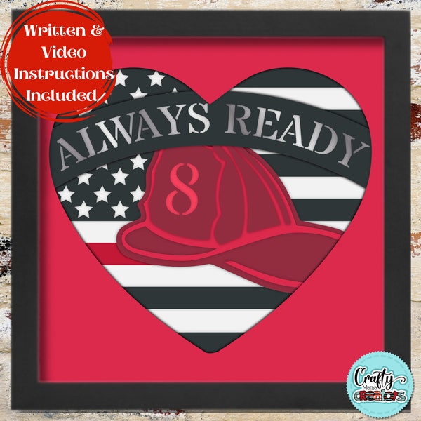 Always Ready Firefighter Shadow Box - 3D Layered Paper Cut SVG File - Silhouette or Cricut Cutting Machine - Svg, Dxf, Eps Included