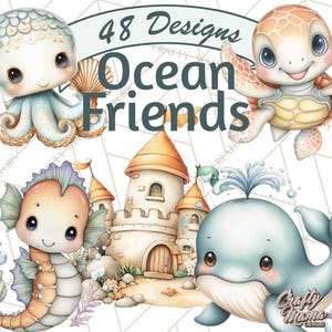 Könnte beinhalten: Aquarellillustration mit niedlichen Meeresbewohnern: einem Oktopus, einer Meeresschildkröte, einem Seepferdchen und einem Wal. Im Hintergrund befindet sich ein Sandburg. Der Text "48 Designs Ocean Friends" steht oben. Der Stil ist verspielt.