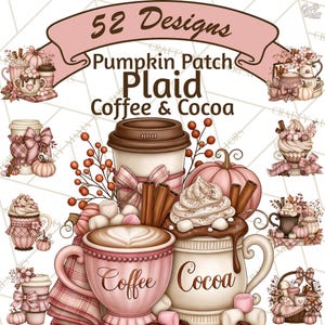 Puede incluir: Una colección digital de 52 diseños titulada Pumpkin Patch Plaid Coffee & Cocoa que presenta ilustraciones de tazas de café, tazas de cacao, calabazas, ramas de canela, malvaviscos y patrones de cuadros en tonos rosa, marrón y crema.