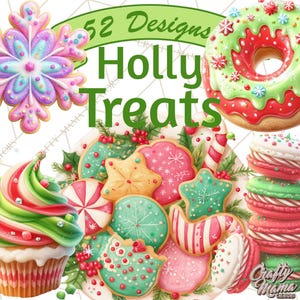 May include: A watercolour illustration of festive Christmas treats, including cookies, a cupcake, and macarons. The image features snowflake, star, and candy cane designs. The text "52 Designs Holly Treats" is displayed at the top.