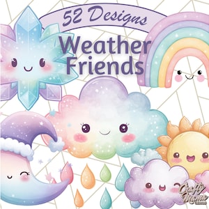 May include: Watercolor illustrations of weather-themed characters, including a rainbow, sun, clouds, moon, and crystal. The image features the text "52 Designs Weather Friends" in a whimsical style, with a soft pastel color palette.