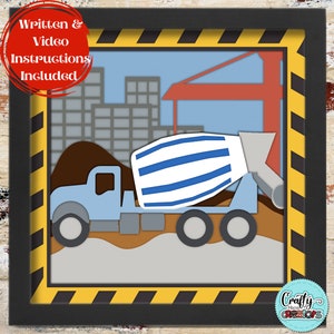 Shadowbox Svg camion, Svg construction construction, Shadowbox 3D Svg garçons construction, camion ciment, Shadow Box thème construction Cricut Projects