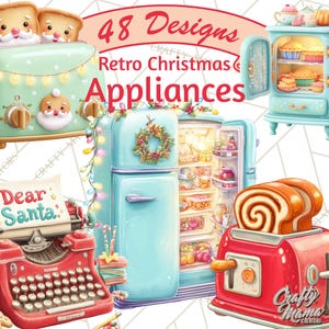 May include: A digital illustration featuring retro Christmas appliances. The image includes a red typewriter with "Dear Santa" on the paper, a light blue refrigerator, and a red toaster with cinnamon swirl toast. The text reads "48 Designs Retro Christmas Appliances."