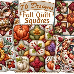 Peut inclure: Une collection de 76 carrés de courtepointe d'automne présentant divers motifs saisonniers, notamment des hiboux, des citrouilles, des tournesols et des feuilles d'automne aux couleurs chaudes. Le texte 76 Designs Fall Quilt Squares est affiché.