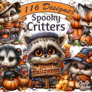 May include: A digital illustration of cartoon animals in Halloween costumes, including a squirrel, raccoon, fox, possum, and rabbit. The image is filled with pumpkins, candles, and autumn leaves. Text reads "116 Designs Spooky Critters" and "Happy Halloween."