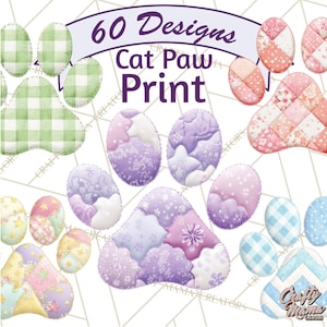 May include: A collection of 60 cat paw print designs in various colors and patterns. The designs include gingham, floral, and patchwork styles, with a banner that reads "60 Designs Cat Paw Print". The designs are in pastel colors.
