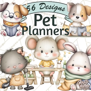 May include: A digital graphic featuring six adorable cartoon animals: a dog reading, a dog hanging laundry, a cat with a vacuum, a mouse at a desk, and a rabbit wrapped in a blanket. The text reads "56 Designs Pet Planners."