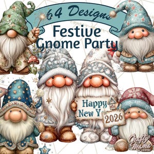 May include: A digital illustration featuring several gnomes with festive hats and long white beards. The image includes text that reads "64 Designs Festive Gnome Party" and "Happy New Year 2026". The gnomes are in various poses, holding objects.