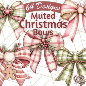 Puede incluir: Ilustración de seis lazos navideños en varios diseños y colores. Los lazos incluyen patrones de cuadros rojos, rosas y verdes, algunos adornados con bayas y hombres de jengibre. El texto dice "64 Designs Muted Christmas Bows."