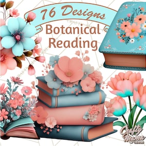 May include: Digital art featuring a stack of books in shades of blue and pink, adorned with floral arrangements. The image includes the text "76 Designs Botanical Reading" in a banner, with additional floral elements scattered throughout.