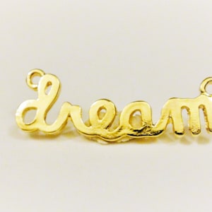 Vermeil, 18k gold over 925 sterling silver &quot;dream&quot; connector charm, shiny gold dream charm, vermeil dream charm connector, vermeil dream