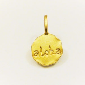 Vermeil, 18k gold over 925 sterling silver disc &quot;aloha&quot;, vermeil aloha, vermeil disc, gold aloha disc, matte  gold aloha