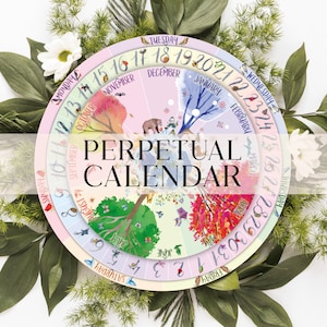 Perpetual Calendar, Waldorf Calendar, Charlotte Mason Calendar, Nature Calendar, Wheel of the Year, Natural Living, Homeschool Calendar