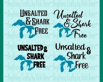 Unsalted and Shark Free ~  SVG Pack ~ 4 Designs