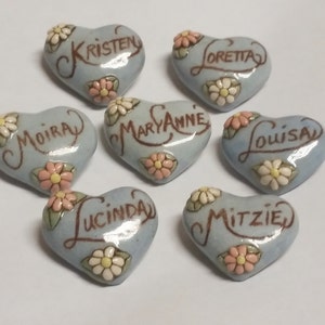 Pick One---Loretta------Mary Anne-------Kristen----Mitzie---------Vintage Ceramic Heart Name Pin Brooch
