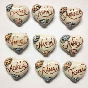 Pick One--- -Cortney---Rima---Rani------Annelle---Rana---Terell---Narda--------Vintage Ceramic Heart Name Pin Brooch