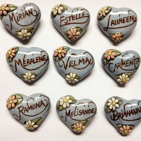 Pick One---Carmenita---Briahanna-- Laureen---Estelle--Velma---Melisande---Mirian---Meralene---Ramona---Vintage Ceramic Heart Name Pin Brooch