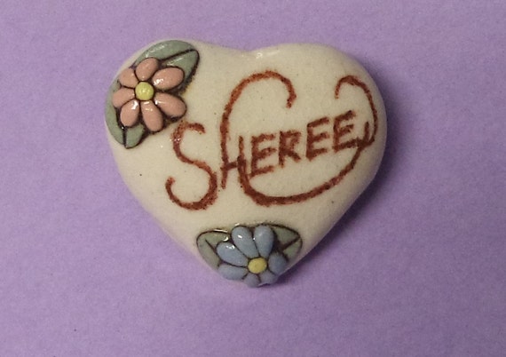 Sheree----Vintage Ceramic Heart Name Pin  Brooch … - image 1