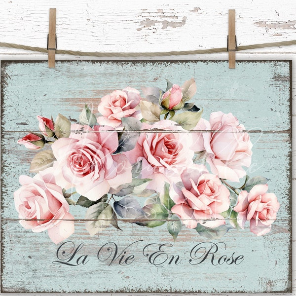 Shabby Chic Pink Roses French Digital Download Print Transfer, Cottagecore Decor Romantic Wall Art, La Vie En Rose Print Vintage Decor