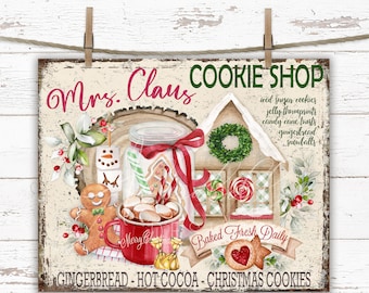 Christmas Decor Digital Holiday Sign Farmhouse Transfer Print Mrs. Claus Cookie Shop Bakery Bake Shop Rustic Metal Gingerbread Sublimation