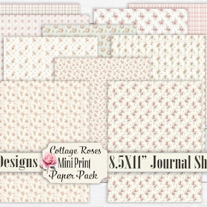 May include: A set of 10 printable 8.5x11 inch journal sheets featuring cottage rose designs in a mini print style. The paper pack includes a variety of floral patterns in pink and white.