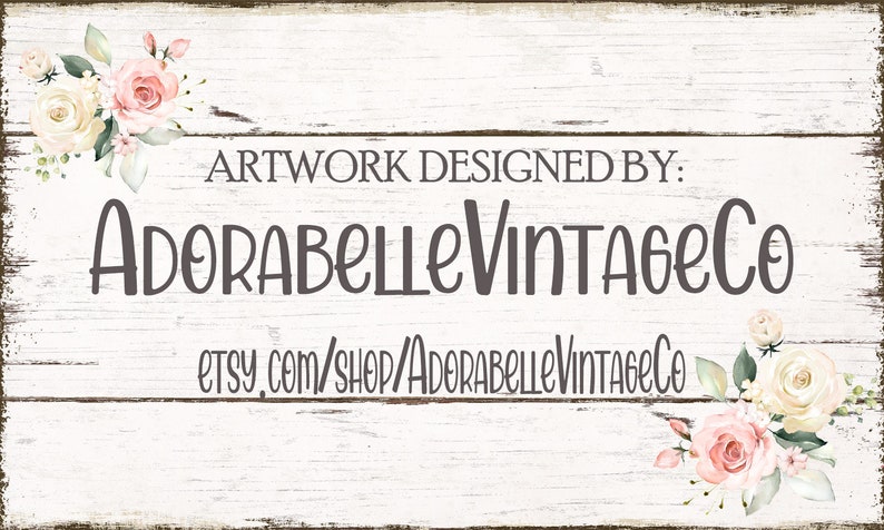 Puede incluir: Fondo de madera blanca con el texto "ARTWORK DESIGNED BY: AdorabelleVintageCo" en fuente gris oscuro. Debajo del texto est&aacute; "etsy.com/shop/AdorabelleVintageCo". Acentos florales de rosas rosas y crema en las esquinas.