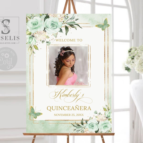 EDITABLE Template Photo Quinceañera Welcome Sign, Sage Green Flowers, Sweet Sixteen, Wedding, Poster, Signage, Instant Download QU054P