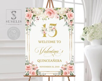 EDITABLE Welcome Sign, Blush Flowers, Quinceañera, Mis Quince, Sweet Sixteen, Sweet 16, Wedding Poster, Printable Instant Download, SU029