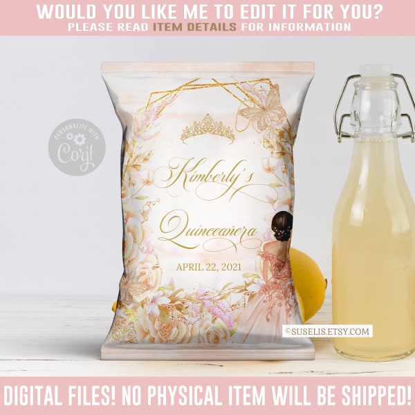 EDITABLE Quinceañera Chip Bag, Peach Gold Flowers Butterfly, Mis Quince, 15th Birthday, Party Favors Corjl Template Instant Download, QU069B