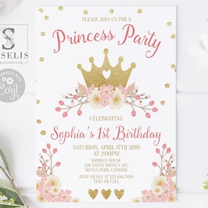 May include: A pink and gold princess party invitation with a gold crown, pink flowers, and gold glitter. The invitation says "Please join us for a Princess Party celebrating Sophia's 1st Birthday".
