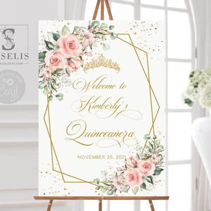 EDITABLE Quinceañera Welcome Sign Template, Blush Flowers, Sweet 16, Signage, Mis Quince, Sweet Sixteen, Printable, Instant Download, SU022