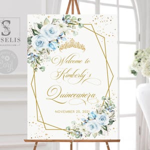 EDITABLE Quinceañera Welcome Sign Template, Baby Blue Flowers, Sweet 16, Poster, Signage, Mis Quince Sweet Sixteen, Instant Download, SU022A