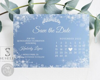May include: A light blue Save the Date card for a Quinceañera celebration honoring Kimberly López in November 2022. The design features white snowflakes, a tiara graphic, and a calendar with a heart marking the 18th day.