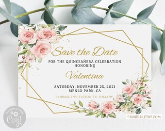 Editable Save the Date Card, Blush Pink Flowers, Mis Quince Anos, 15th Birthday, Corjl Template, Instant Download, SU022A
