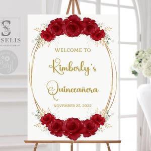 EDITABLE Quinceañera Welcome Sign Template, Ruby Red Flowers, Sweet 16, Poster, Signage, Mis Quince, Printable, Instant Download QU166