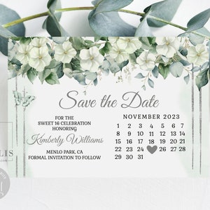 Editable Calendar Save the Date Card Template, Sage Green White Flowers, Save the Day, Sweet Sixteen, 16th Birthday, Instant Download, QU196
