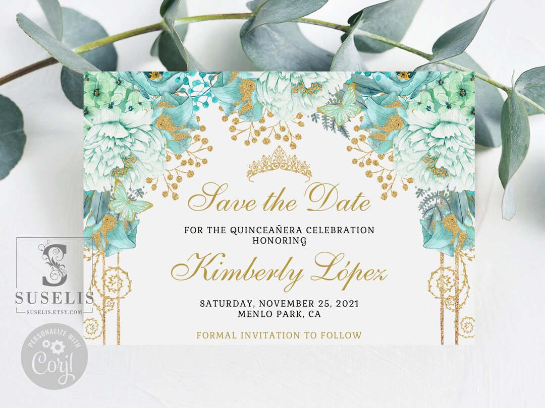 Editable Save the Date Card Template, Gold Mint Floral, Quinceañera ...