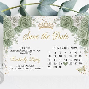Editable Quinceañera Save the Date Card Template, Calendar, Sage Green Flowers, Save the Day, Sweet 16, Printable, Instant Download, QU181